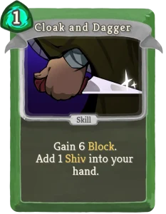 Cloak and Dagger in Slay the Spire